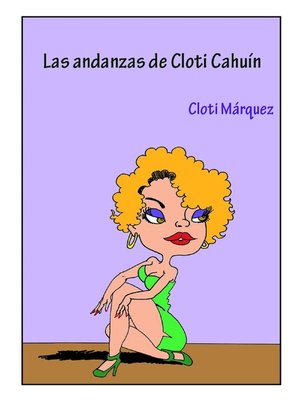 cover image of Las andanzas de Cloti Cahuín